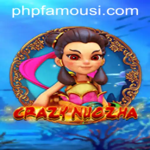 Explore the Exciting World of CrazyNuoZha