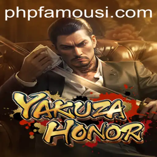 YakuzaHonor: The Ultimate Gaming Experience with PHFamous